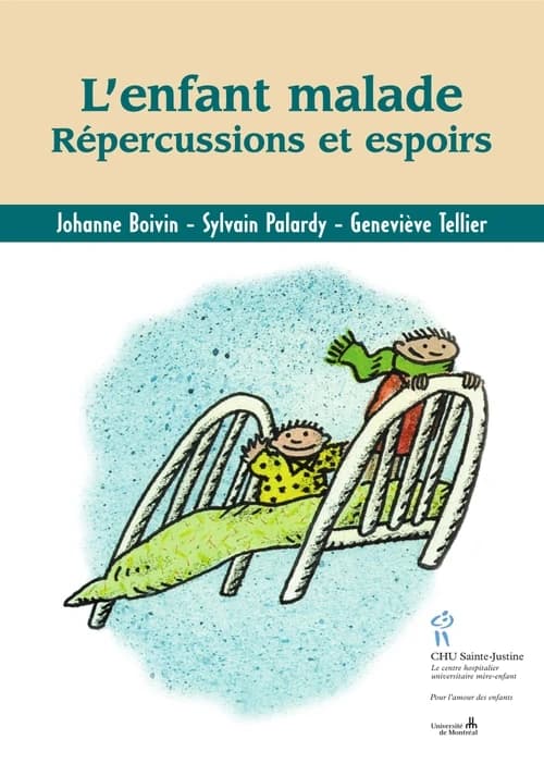 L'enfant malade : répercussions et espoirs
