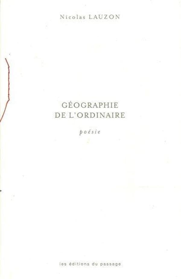 Géographie de l'ordinaire : poésie