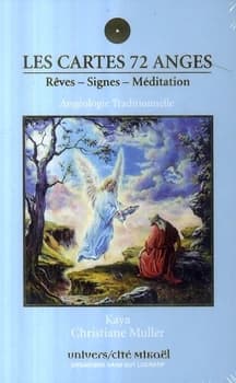 Les cartes 72 anges : Rêves - Signes - Méditation