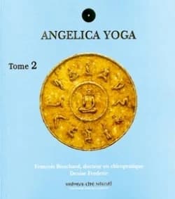 Angelica yoga. Tome 2