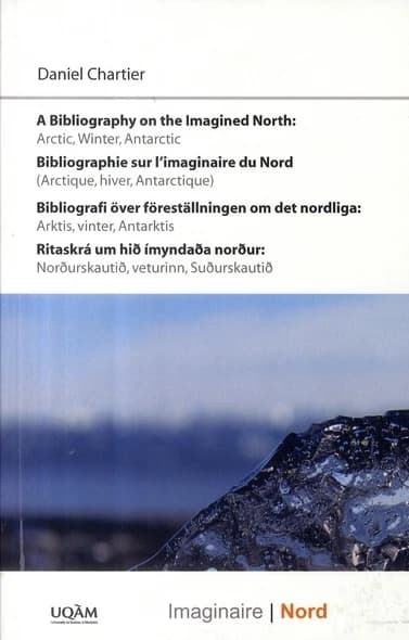 A bibliography on the imagined North : Arctic, winter, Antarctic