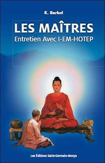 Les maîtres ; entretien avec I-Em-Hotep