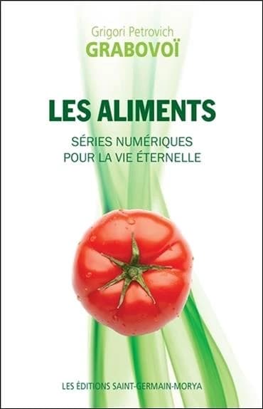 Les aliments : séries numériques pour la vie éternelle