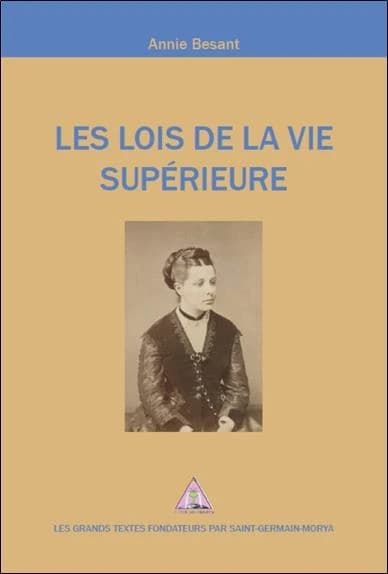 Les lois de la vie supérieure
