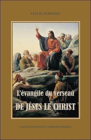 L'Évangile du Verseau de Jésus le Christ : les bases philosophiques et pratiques de la religion de l'ère du Verseau et de l'Église universelle...