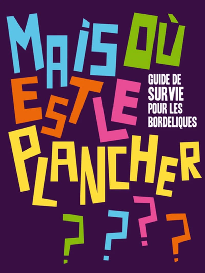 MAIS OÙ EST LE PLANCHER