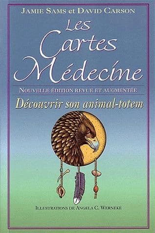 Les cartes médecine ; découvrir son animal-totem (édition 2010)