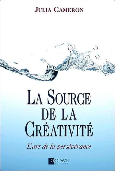 La source de la créativité : l'art de la persévérance