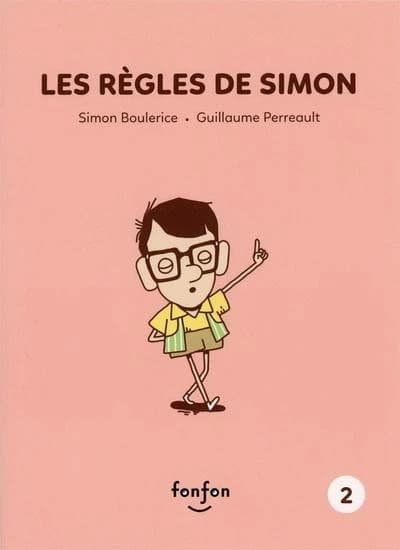 Simon et moi Tome 2 : les règles de Simon
