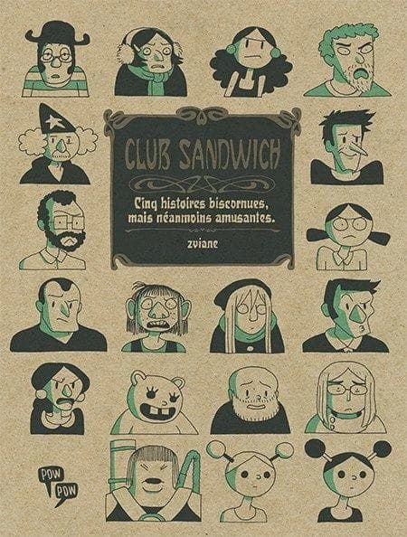 Club sandwich : cinq histoires biscornues, mais néamoins amusantes