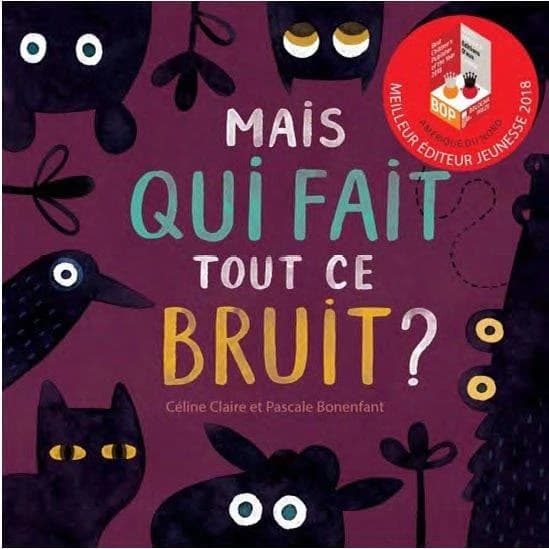 Mais Qui Fait Tout Ce Bruit?