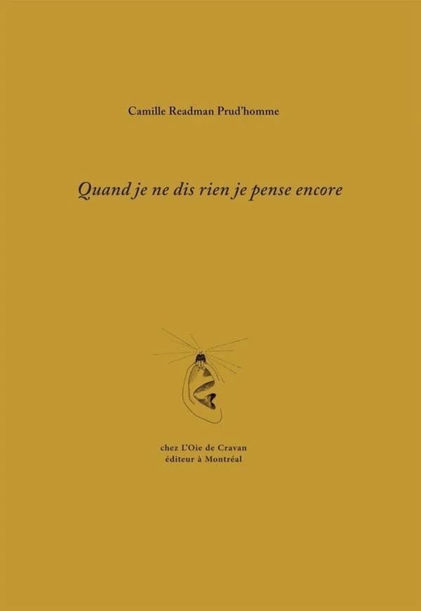 Quand je ne dis rien je pense encore