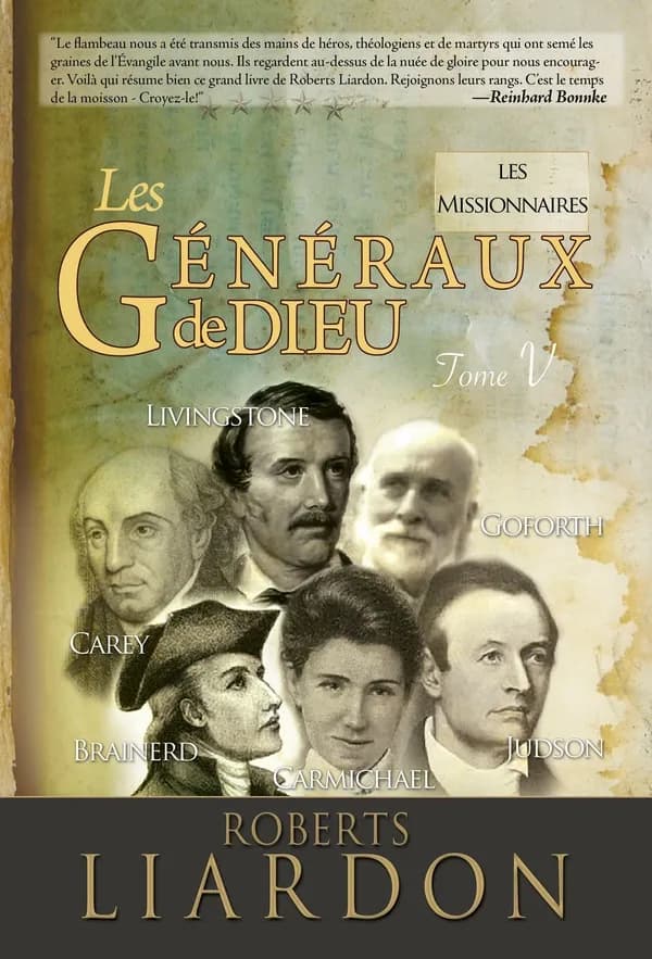 Les missionnaires : Les généraux de Dieu