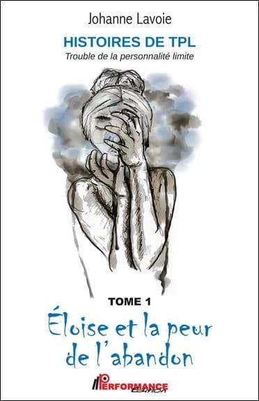 Histoires de TPL : trouble de la personnalité limite