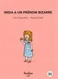 India a un prénom bizarre
