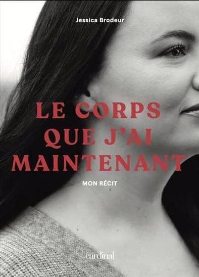 Le corps que j'ai maintenant. mon recit