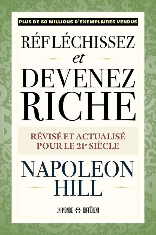 Réfléchissez et devenez riche : Révisé et actualisé pour le 21e siècle