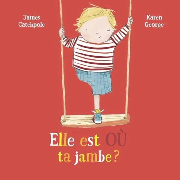 Elle est où ta jambe ?