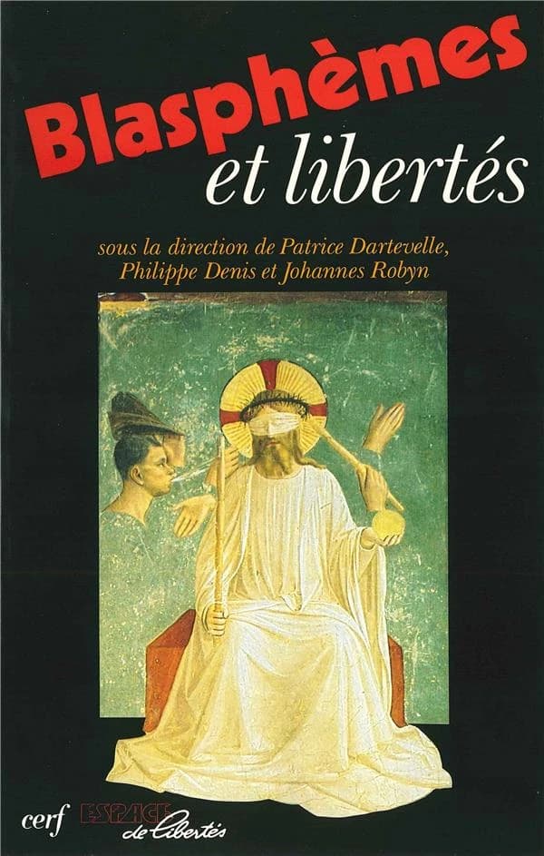 Blasphèmes et libertés : [colloque de Bruxelles, 10 février 1990]