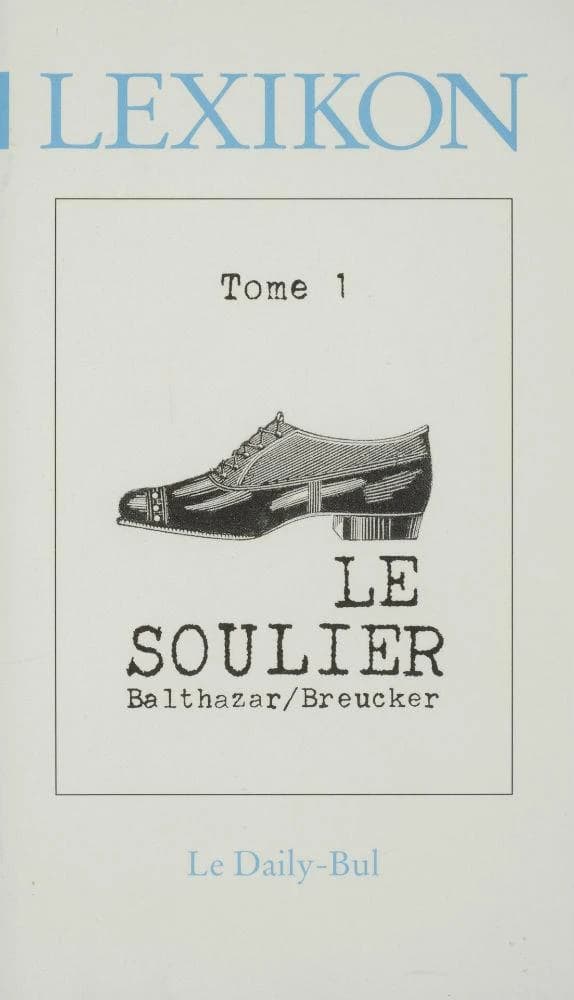 Le soulier : tome 1