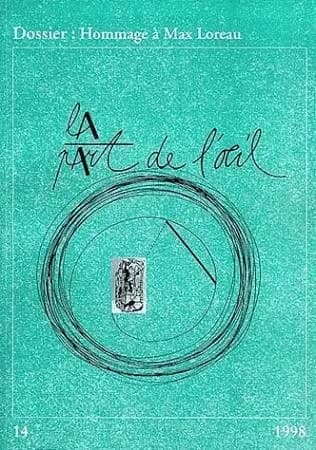 Revue la part de l'oeil n.14 : hommage à Max Loreau