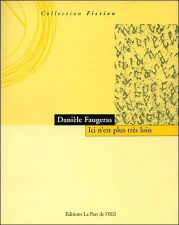 Ici n'est plus très loin