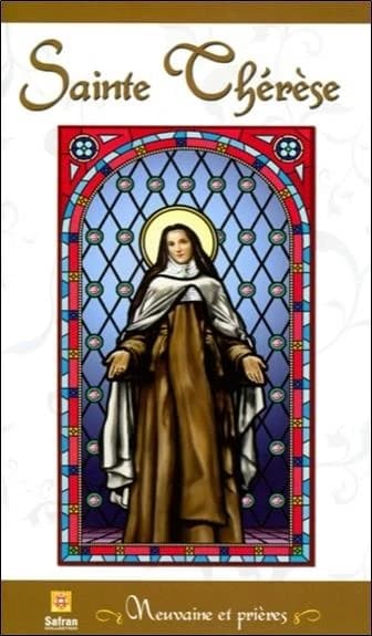 Saint Thérèse ; neuvaines et prières