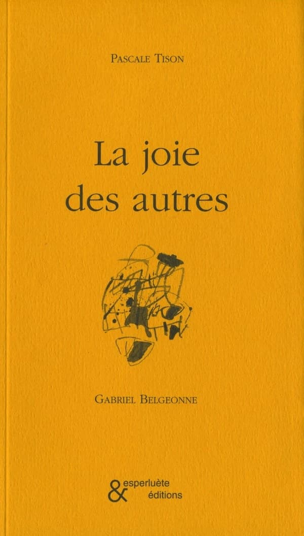 La joie des autres : roman