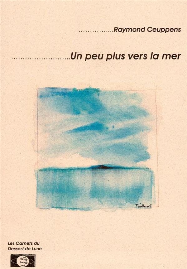 Un peu plus vers la mer