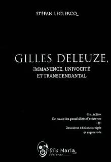 Gilles deleuze ; immanence, univocite et transcendantal