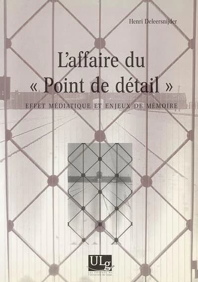 L'affaire du point de détail : effet médiatique et enjeux de mémoire