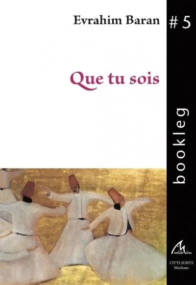 Que tu sois
