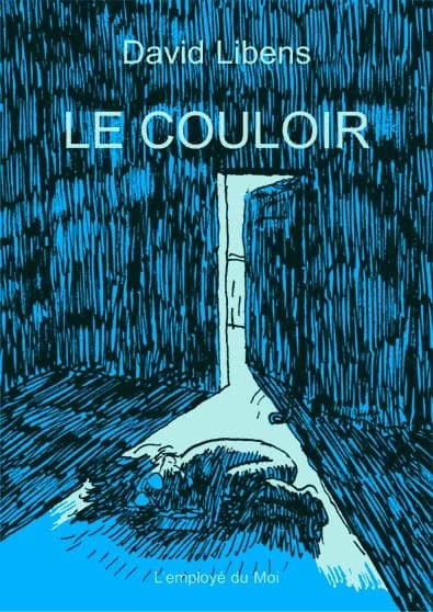 Le couloir ; suivi de Et des poussières