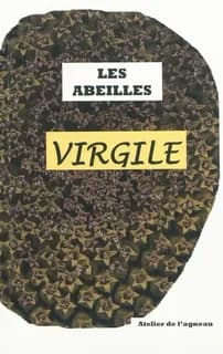 Les abeilles : Géorgiques, livre IV