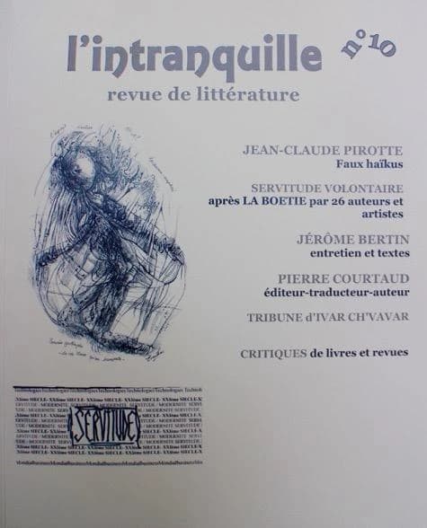 L'intranquille Tome 10 ; revue de littérature