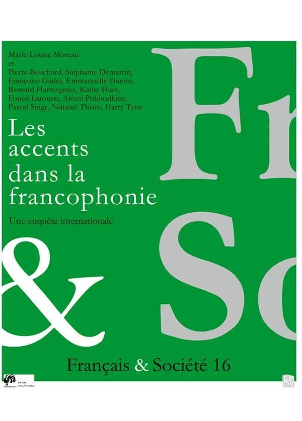 Les accents dans la francophonie ; une enquête internationale