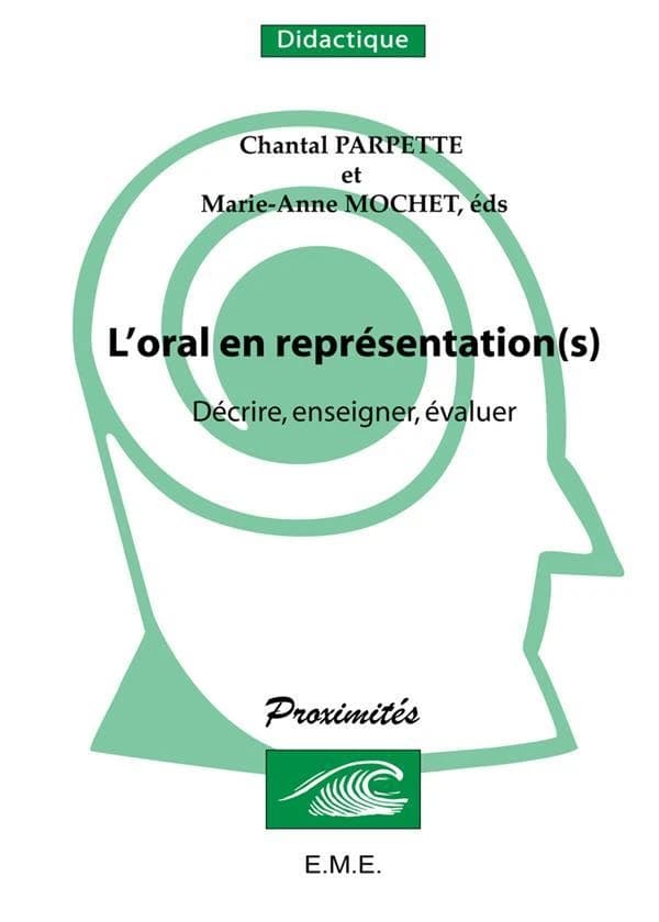 L'oral en représentation(s) : décrire, enseigner, évaluer
