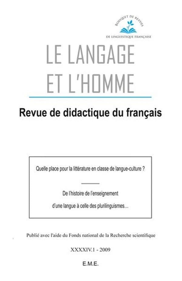 Quelle place pour la litteréture en classe de langue-culture ? de l'histoire de l'enseignement d'une langue à celle des plurilinguismes...