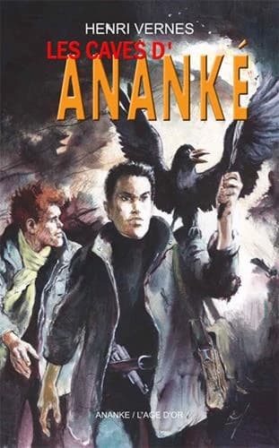 Bob Morane : les caves d'Ananké