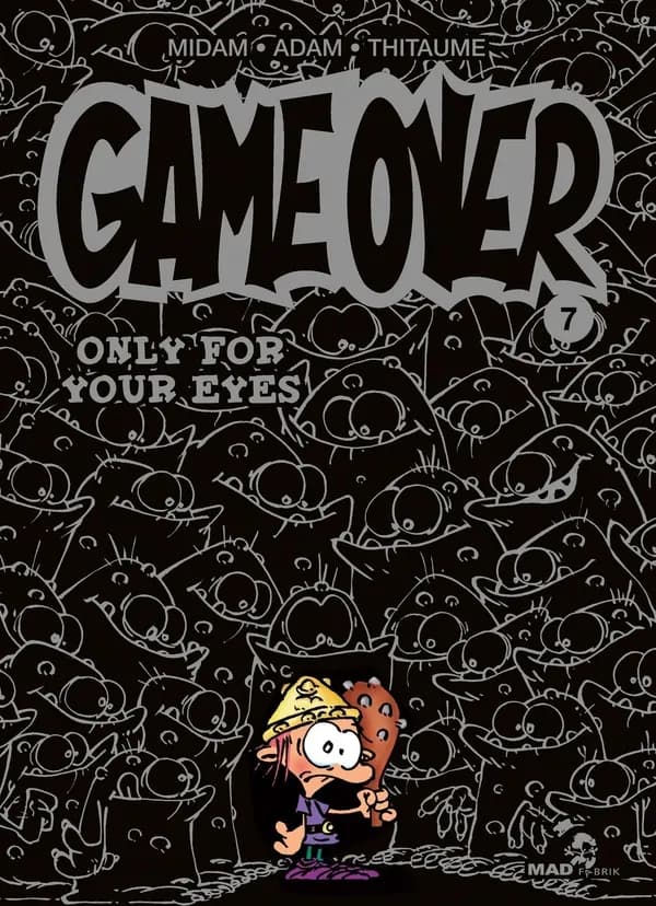 Game over. 7, Only for your eyes