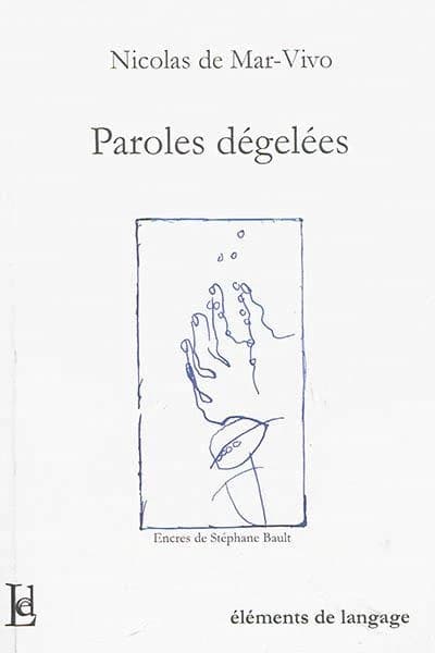 Paroles dégelées