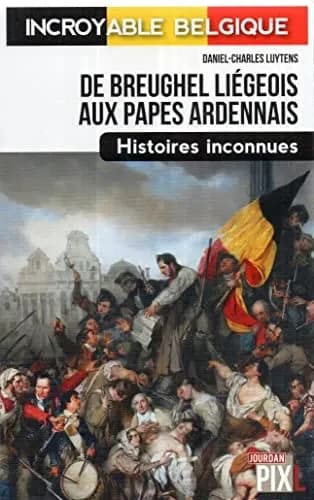 De breughel liegois aux papes ardennais