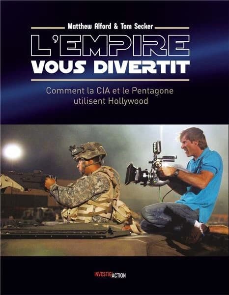 L'empire vous divertit : Hollywood et la CIA