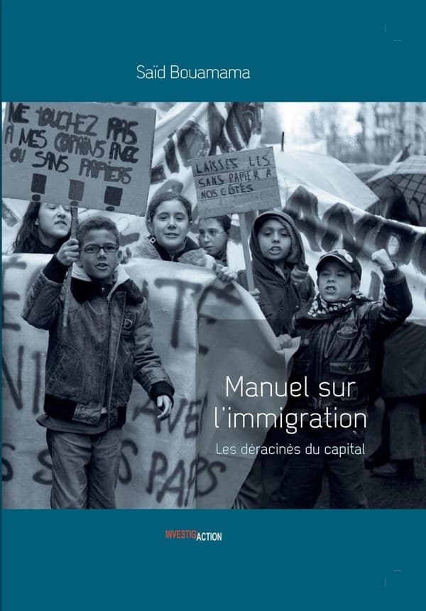 Manuel de l'immigration : les déracinés du capital
