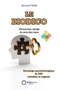 Le biodico ; dictionnaire abrégé du sens des maux