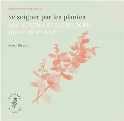 Se soigner par les plantes