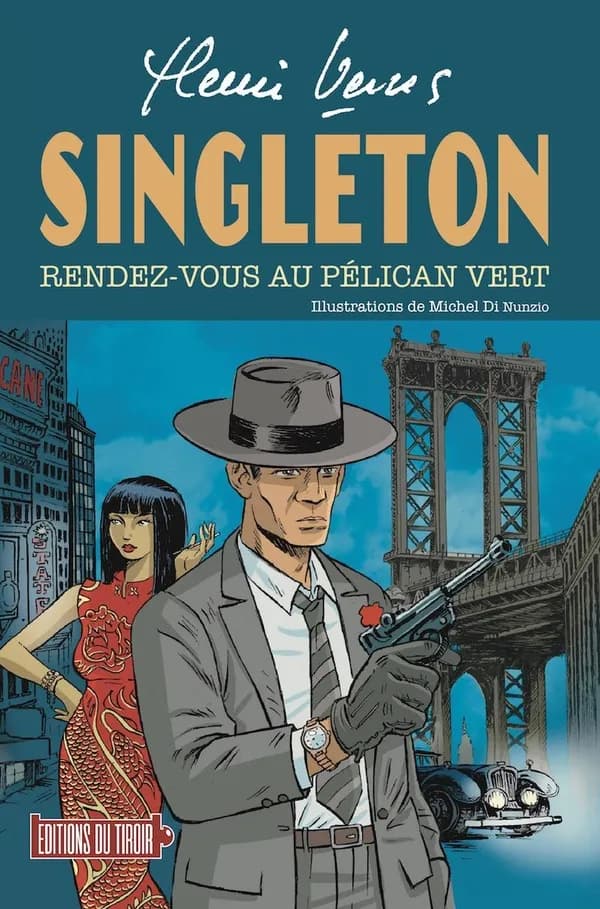 Singleton : Rendez-vous au Pélican vert