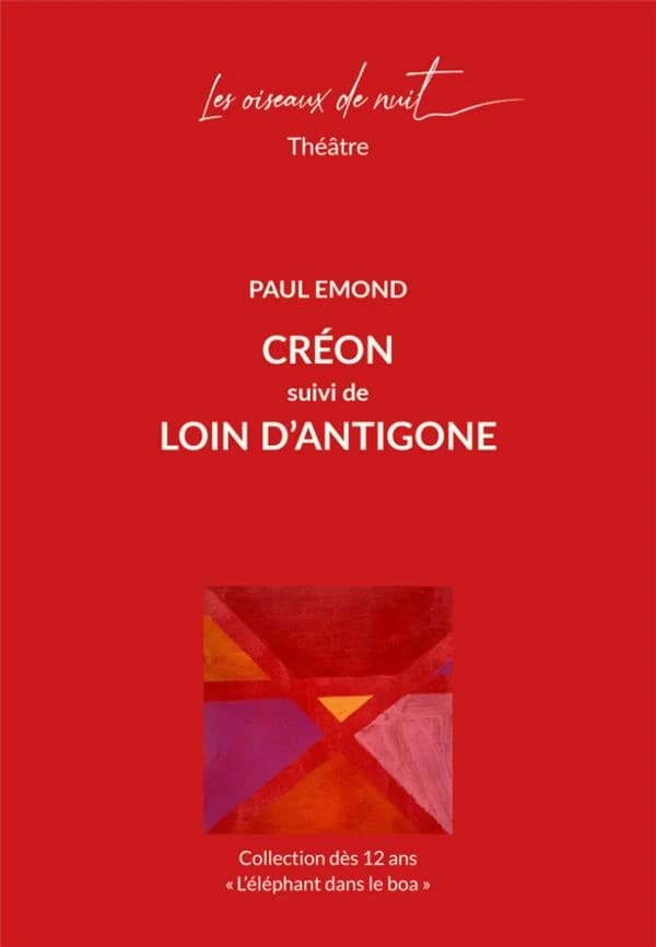 Créon : suivi de, Loin d'Antigone