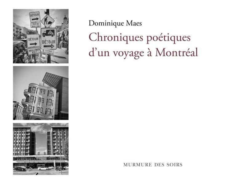 Chroniques poétiques d'un voyage à Montréal