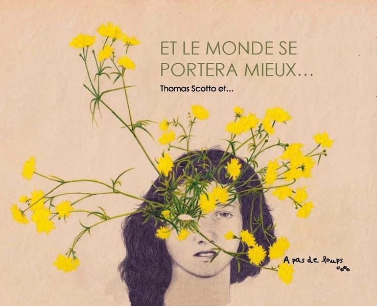 Et le monde se portera mieux...